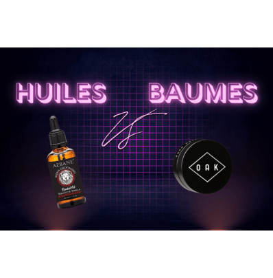 Huile vs Baume à Barbe : Le Guide Expert & Sélection | Men Who Care